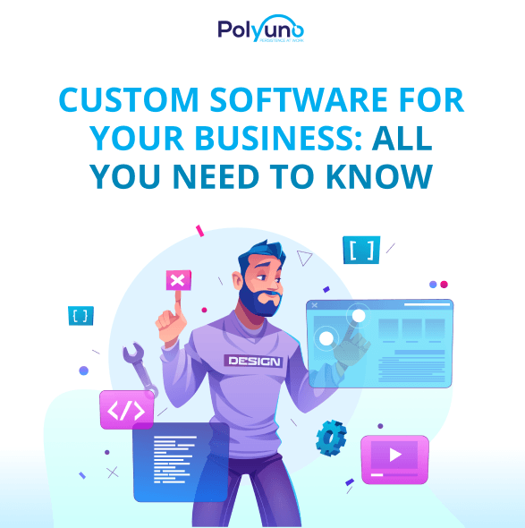 Custom Software For Your Business: All You Need To Know
